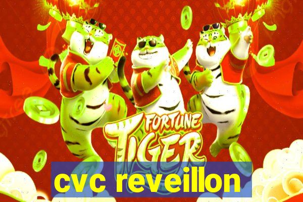 cvc reveillon