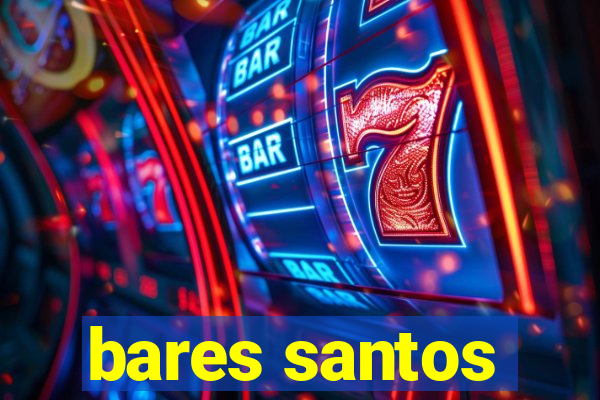 bares santos