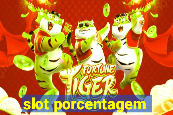 slot porcentagem