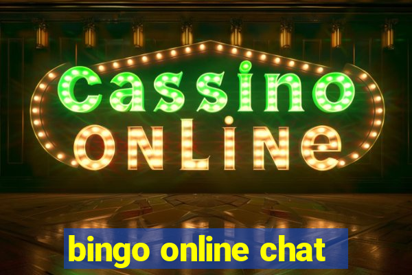 bingo online chat