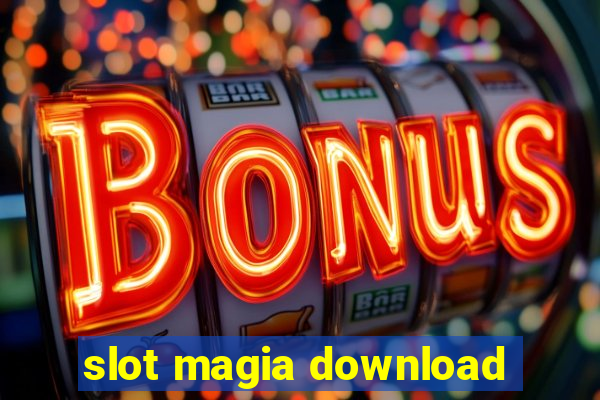 slot magia download