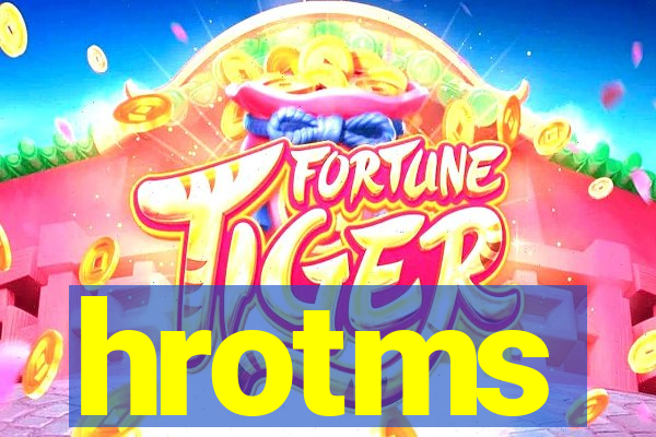 hrotms