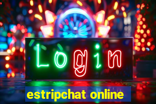 estripchat online