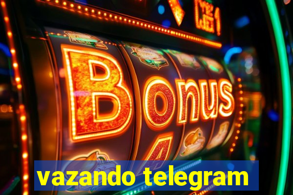 vazando telegram