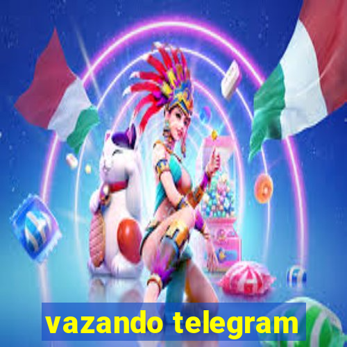 vazando telegram