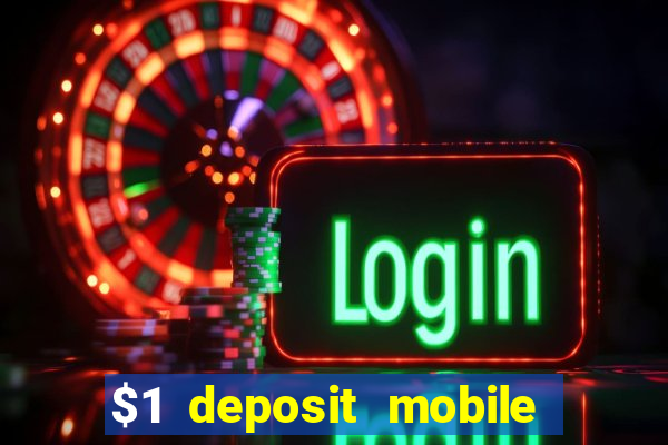 $1 deposit mobile casino australia