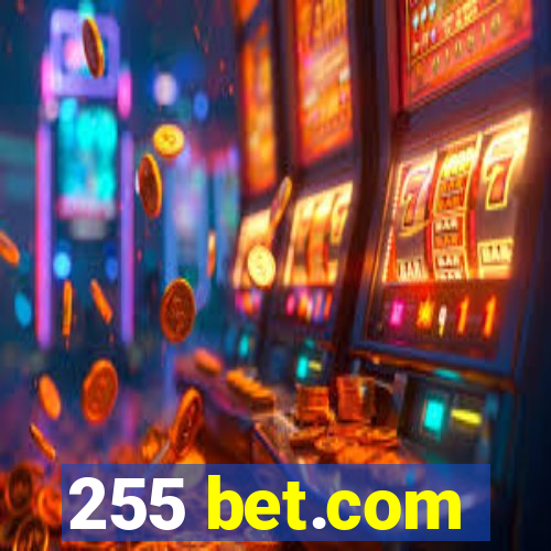 255 bet.com