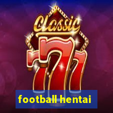 football hentai