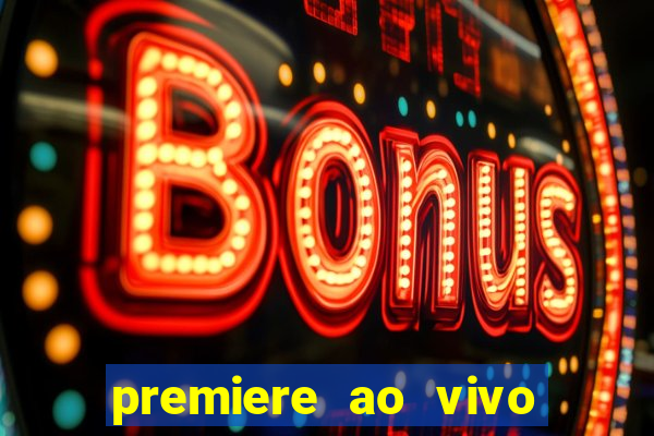 premiere ao vivo gratis futebol