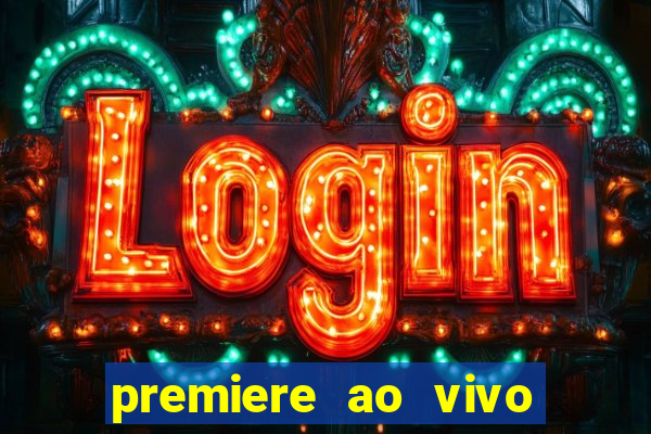 premiere ao vivo gratis futebol