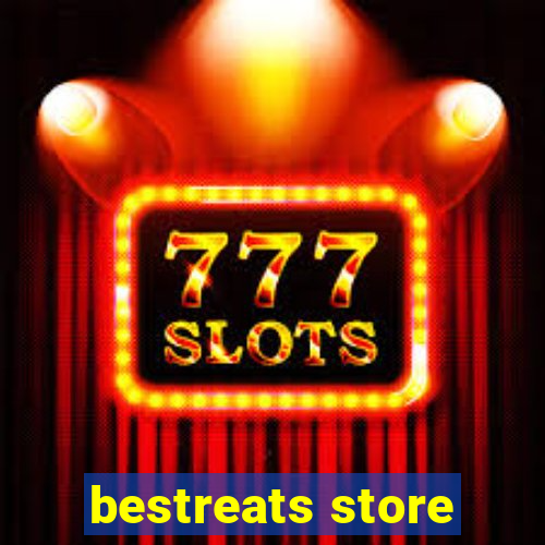 bestreats store