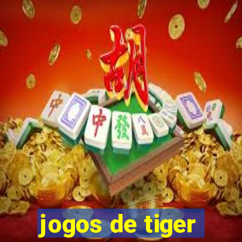 jogos de tiger