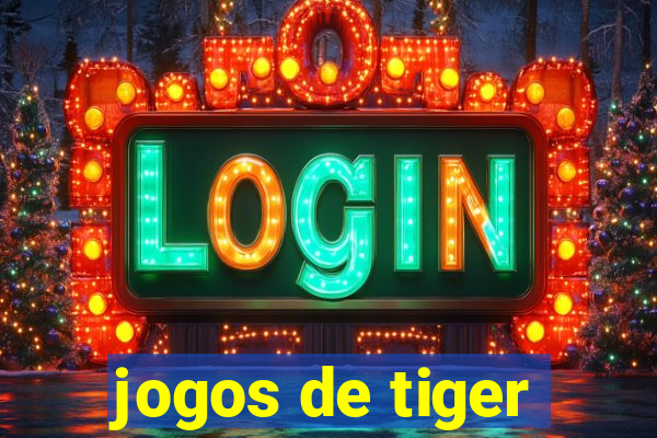 jogos de tiger