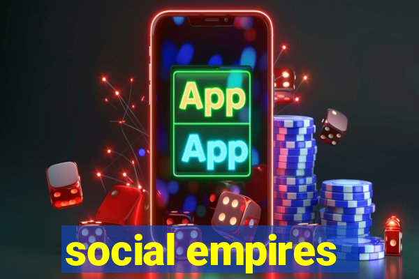 social empires