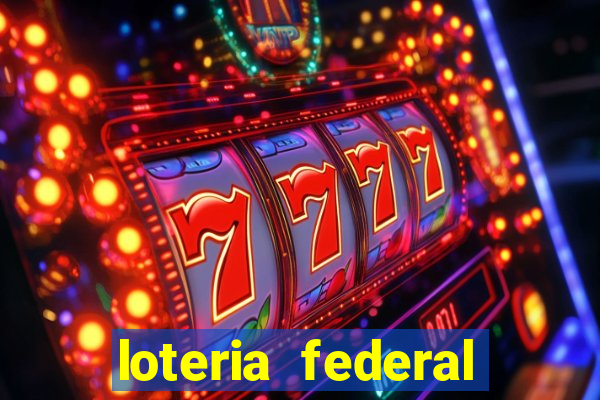 loteria federal sorteio termomecanica