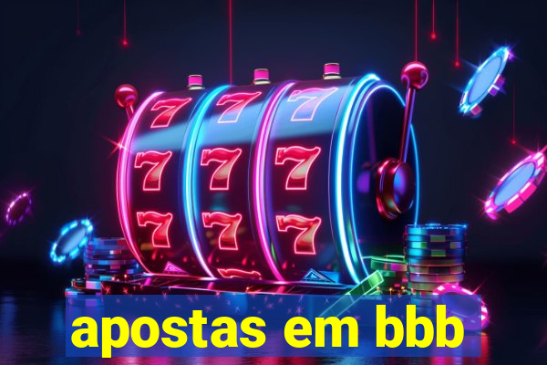 apostas em bbb