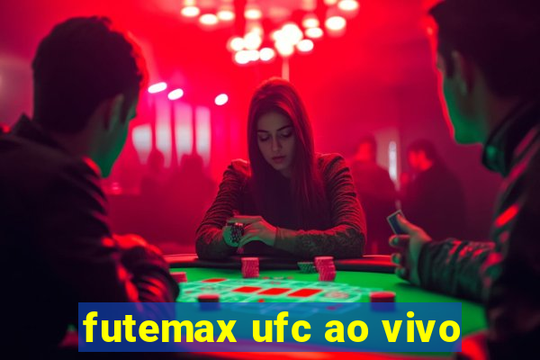 futemax ufc ao vivo