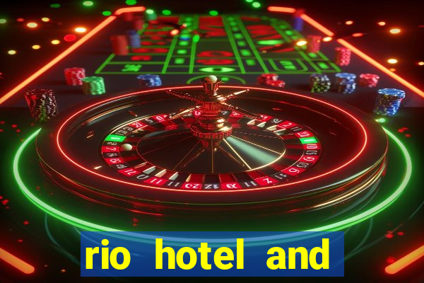 rio hotel and casino in vegas