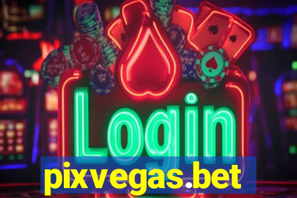 pixvegas.bet