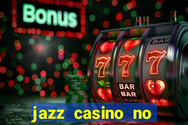 jazz casino no deposit bonus