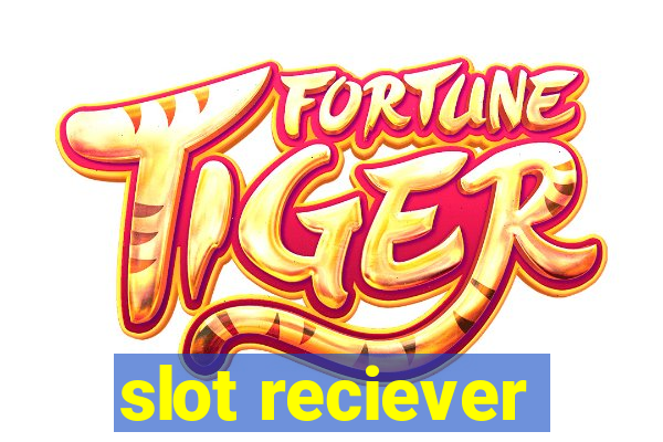 slot reciever