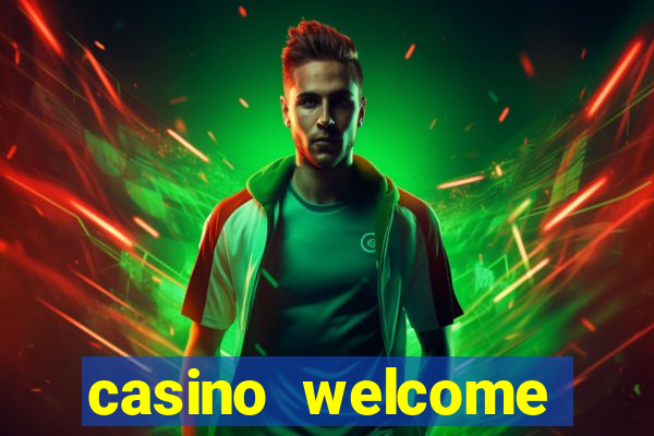 casino welcome bonus no deposit