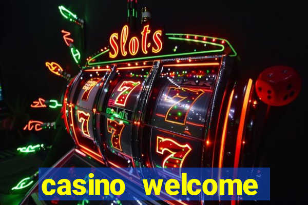 casino welcome bonus no deposit