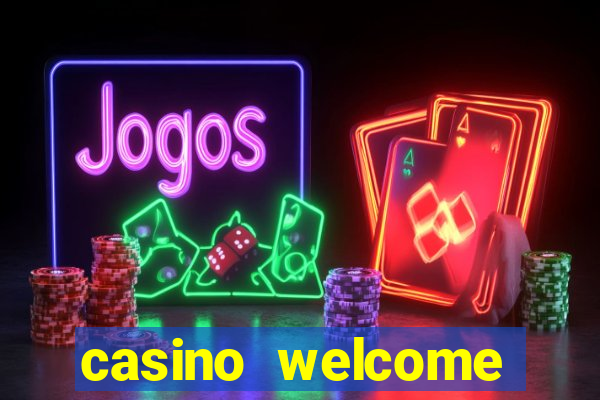 casino welcome bonus no deposit