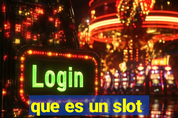 que es un slot