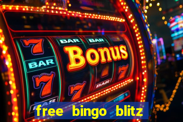 free bingo blitz credits 2022