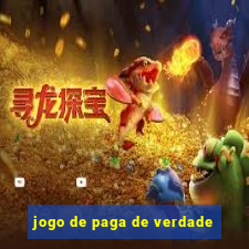 jogo de paga de verdade