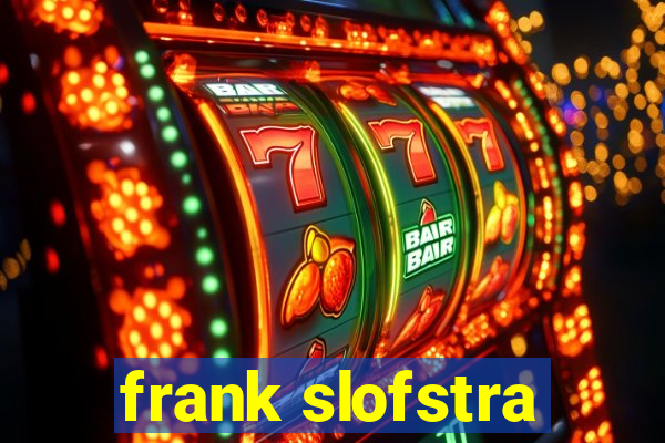 frank slofstra