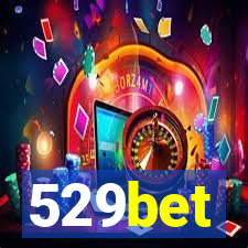 529bet