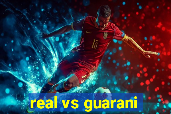 real vs guarani