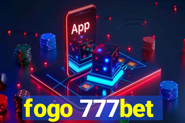 fogo 777bet