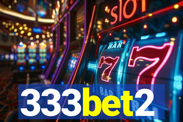 333bet2