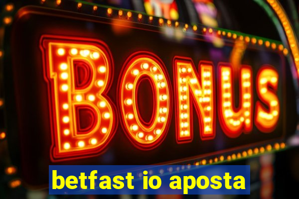 betfast io aposta