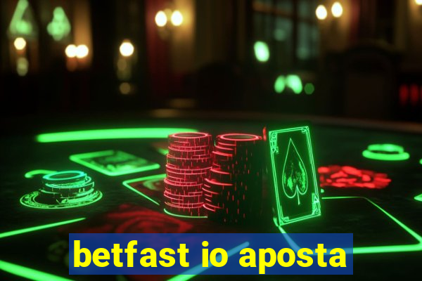 betfast io aposta