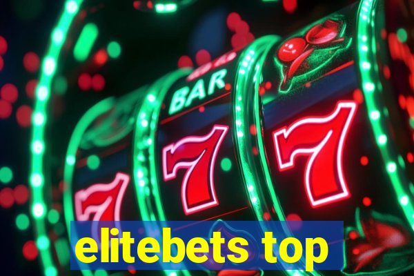 elitebets top