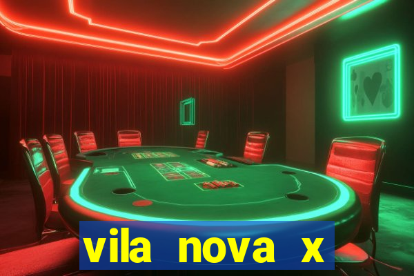 vila nova x tombense ao vivo