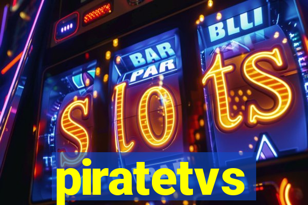 piratetvs