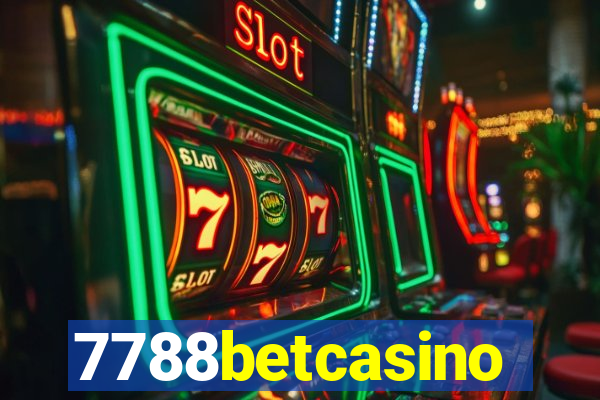 7788betcasino