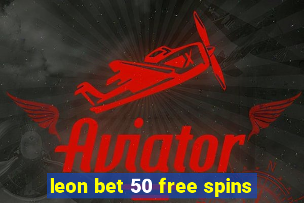 leon bet 50 free spins