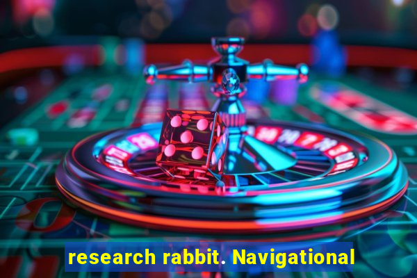 research rabbit. Navigational