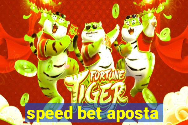 speed bet aposta