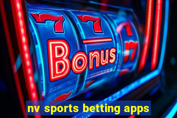 nv sports betting apps