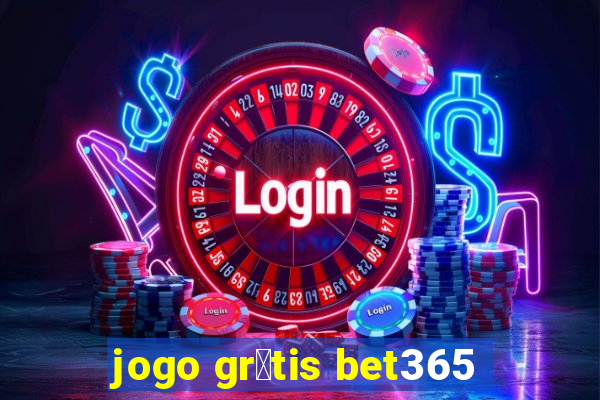 jogo gr谩tis bet365