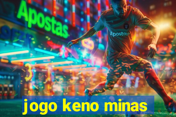 jogo keno minas