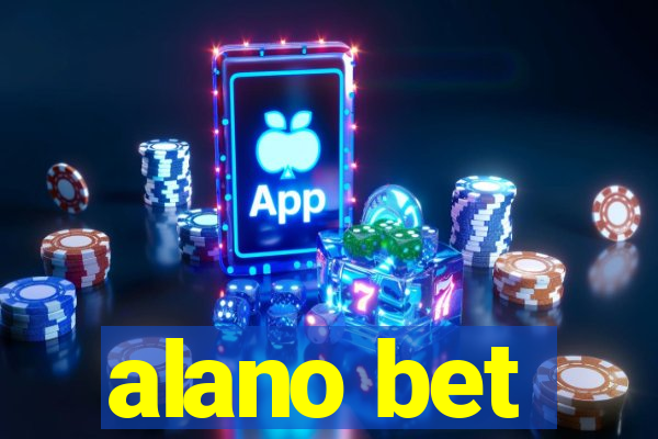 alano bet