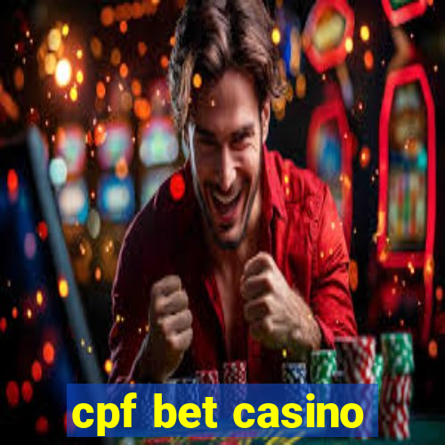 cpf bet casino